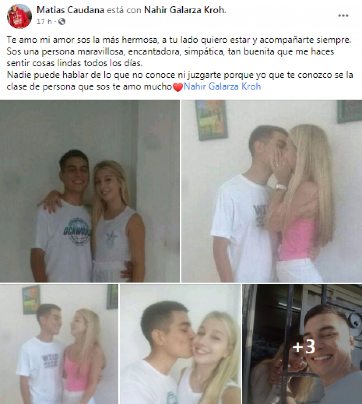 Matías Caudana a Nahir Galarza: &quot;Te amo. Sos la más hermosa&quot;